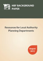 HBF Background Paper - Resources for Local Authority Planning Departments- Aug 2015
