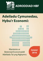 ADRODDIAD HBF Adeiladu Cymunedau  Hybu r Economi - Ionawr 2016-